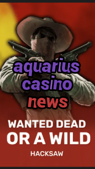 aquarius casino news-trdjkmsxjksdss.com