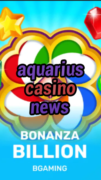 aquarius casino news-trdjkmsxjksdss.com